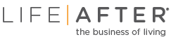 Life|After the business of living logomark